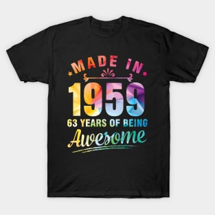 Made In 1959 Happy Birthday Me You 63 Years Of Being Awesome T-Shirt